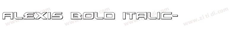 Alexis Bold Italic字体转换